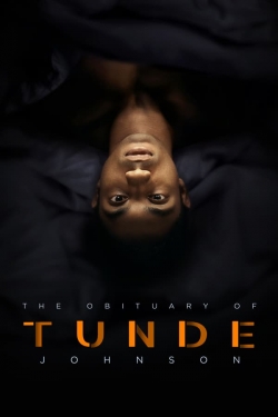 The Obituary of Tunde Johnson The Obituary of Tunde Johnson