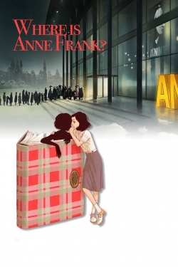 Where Is Anne Frank Where Is Anne Frank