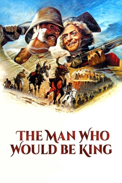 The Man Who Would Be King The Man Who Would Be King