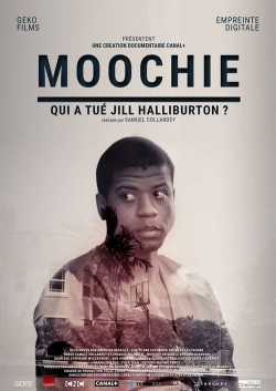 Moochie : Qui a tué Jill Halliburton ? Moochie : Qui a tué Jill Halliburton ?