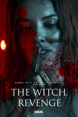 The Witch. Revenge The Witch. Revenge