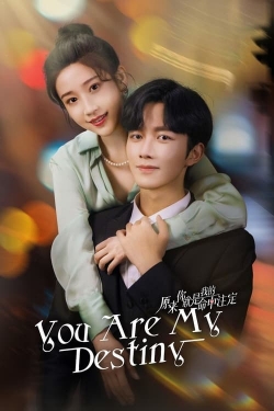 You Are My Destiny You Are My Destiny