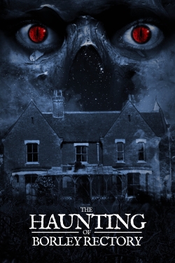 The Haunting of Borley Rectory The Haunting of Borley Rectory