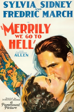 Merrily We Go to Hell Merrily We Go to Hell