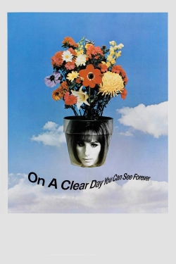 On a Clear Day You Can See Forever On a Clear Day You Can See Forever