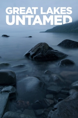 Great Lakes Untamed Great Lakes Untamed