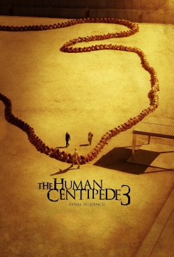 The Human Centipede 3 (Final Sequence) The Human Centipede 3 (Final Sequence)