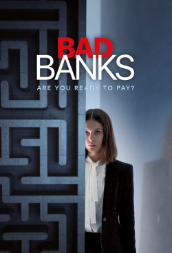 Bad Banks Bad Banks
