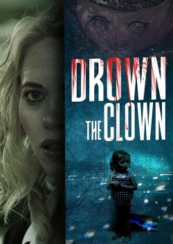 Drown the Clown Drown the Clown