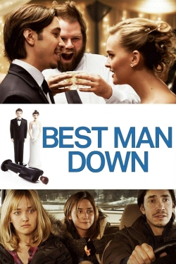 Best Man Down Best Man Down