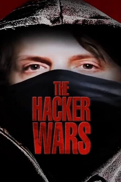 The Hacker Wars The Hacker Wars