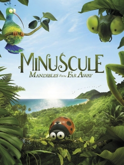 Minuscule 2: Mandibles From Far Away Minuscule 2: Mandibles From Far Away