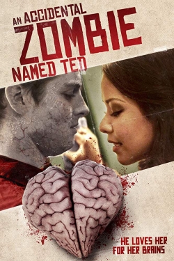 An Accidental Zombie (Named Ted) An Accidental Zombie (Named Ted)
