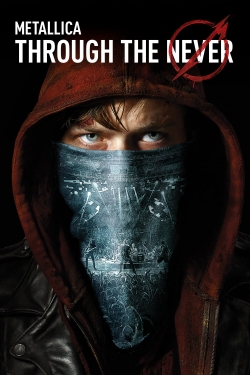 Metallica: Through the Never Metallica: Through the Never