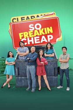 So Freakin Cheap So Freakin Cheap