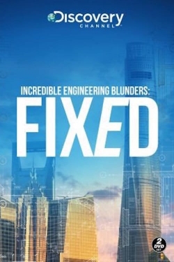Incredible Engineering Blunders: Fixed Incredible Engineering Blunders: Fixed