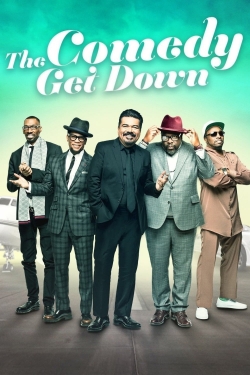 The Comedy Get Down The Comedy Get Down