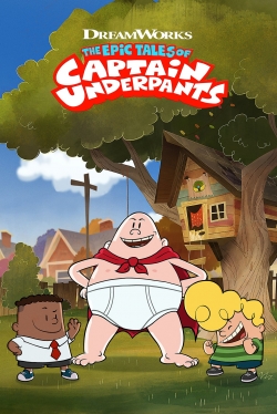The Epic Tales of Captain Underpants The Epic Tales of Captain Underpants