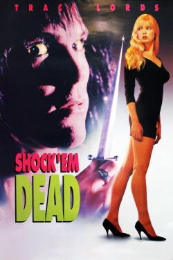 Shock 'Em Dead Shock 'Em Dead