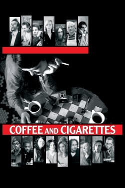 Coffee and Cigarettes Coffee and Cigarettes