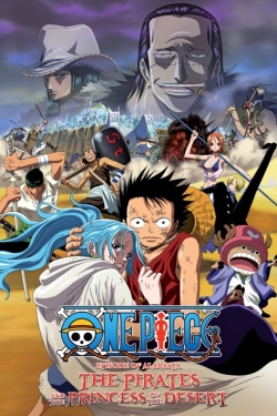 One Piece: The Desert Princess and the Pirates: Adventure in Alabasta One Piece: The Desert Princess and the Pirates: Adventure in Alabasta