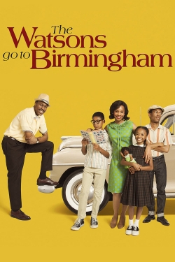 The Watsons Go to Birmingham The Watsons Go to Birmingham