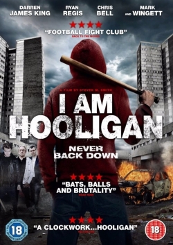 I Am Hooligan I Am Hooligan