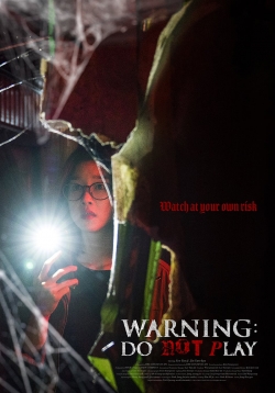 Warning: Do Not Play Warning: Do Not Play