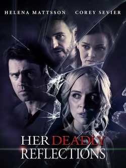 Her Deadly Reflections Her Deadly Reflections