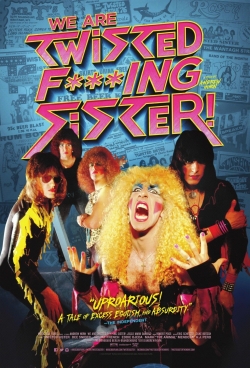 We are Twisted Fucking Sister! We are Twisted Fucking Sister!
