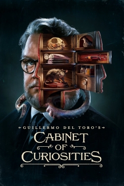 Guillermo del Toro's Cabinet of Curiosities Guillermo del Toro's Cabinet of Curiosities