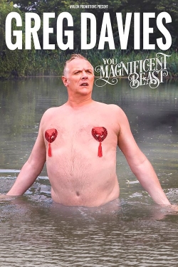 Greg Davies: You Magnificent Beast Greg Davies: You Magnificent Beast