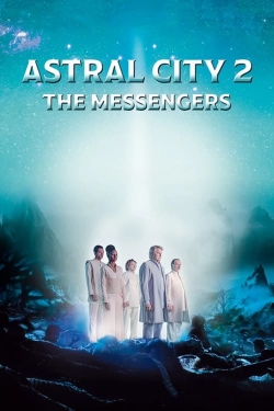 Astral City 2: The Messengers Astral City 2: The Messengers