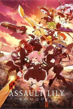 Assault Lily: BOUQUET Assault Lily: BOUQUET