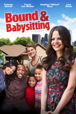 Bound & Babysitting Bound & Babysitting