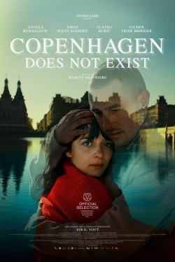 Copenhagen Does Not Exist Copenhagen Does Not Exist