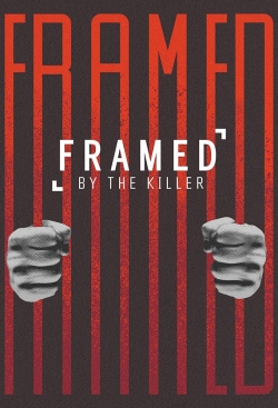 Framed By the Killer Framed By the Killer