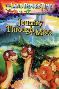 The Land Before Time IV: Journey Through the Mists The Land Before Time IV: Journey Through the Mists