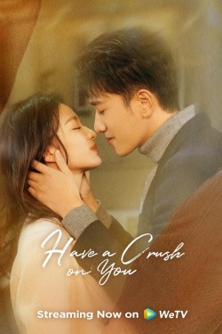 Have a Crush On You Have a Crush On You
