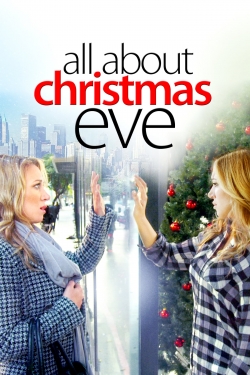 All About Christmas Eve All About Christmas Eve
