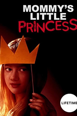 Mommy's Little Princess Mommy's Little Princess
