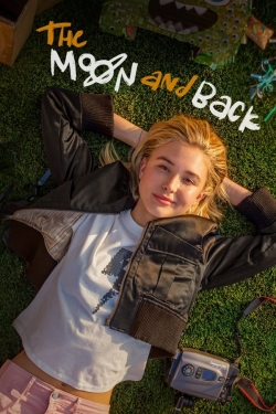 The Moon and Back The Moon and Back