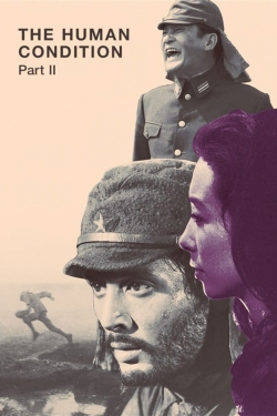 The Human Condition II: Road to Eternity The Human Condition II: Road to Eternity