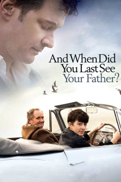 When Did You Last See Your Father? When Did You Last See Your Father?