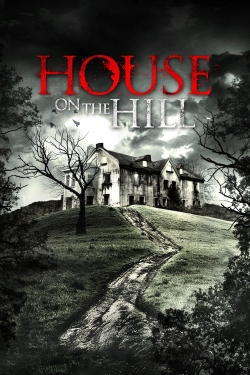House On The Hill House On The Hill