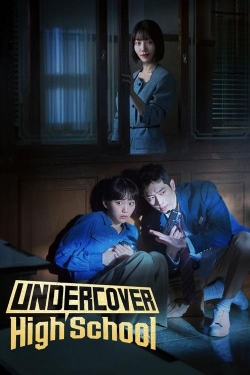 Undercover High School Undercover High School