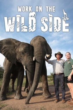 Work on the Wild Side Work on the Wild Side