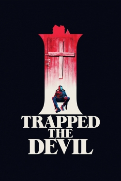 I Trapped the Devil I Trapped the Devil