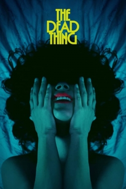 The Dead Thing The Dead Thing