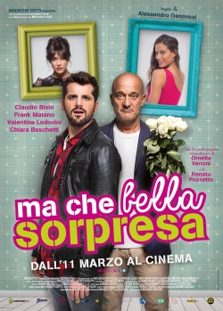 Ma che bella sorpresa Ma che bella sorpresa